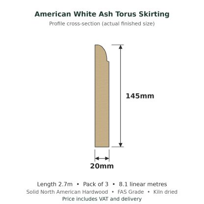 American White Ash Torus Skirting Board 20 x 145mm x 2.7m Pack of 3