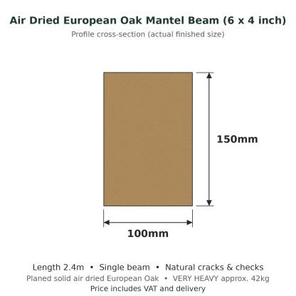 Air dried European oak mantel beam 150 x 100mm x 2.4m profile drawing